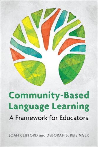 Community-based Language Learning: A Framework for Educators