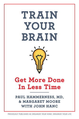 Train Your Brain: Get More Done In Less Time