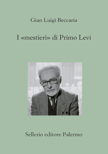 I «mestieri» di Primo Levi