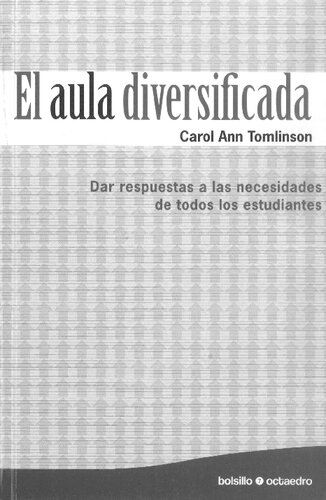 El aula diversificada (Ed. Bolsillo): Dar respuestas a las necesidades de todos los estudiantes (Bolsillo Octaedro) (Spanish Edition)