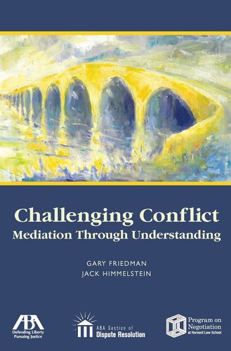 Challenging Conflict: Mediation Through Understanding