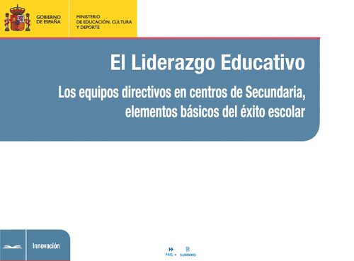 El liderazgo educativo : los equipos directivos en centros de secundaria, elementos básicos del éxito escolar