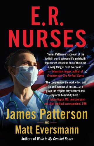 E.R. Nurses: True Stories from America's Greatest Unsung Heroes