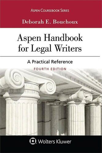 Aspen Handbook for Legal Writers: A Practical Reference, Fourth Edition