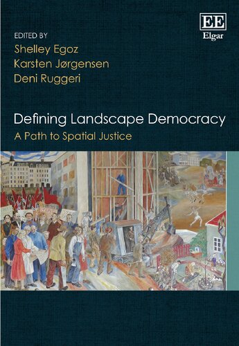 Defining Landscape Democracy: A Path to Spatial Justice