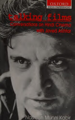 Talking Films: Conversations on Hindi Cinema with Javed Akhtar