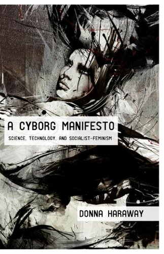 A Cyborg Manifesto