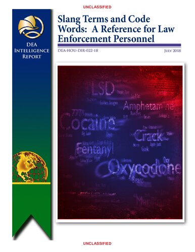 DEA - Drug Slang Terms and Code Words - A Reference for Law Enforcement Personnel - July 2018