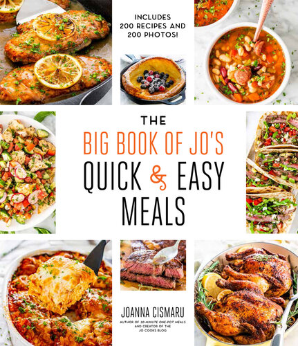 The Big Book of Jo's Quick and Easy Meals―Includes 200 recipes and 200 photos!