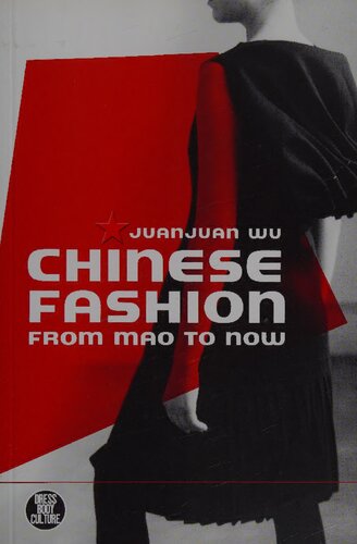 Chinese Fashion: From Mao to Now