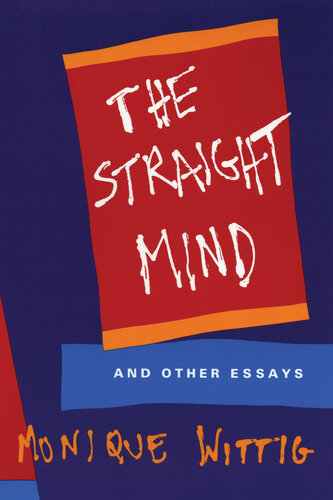 The Straight Mind And Other Essays.