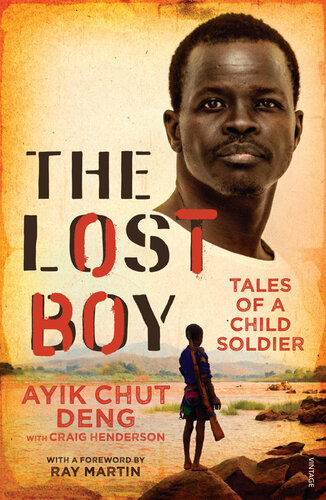 The lost boy : tales of a child soldier