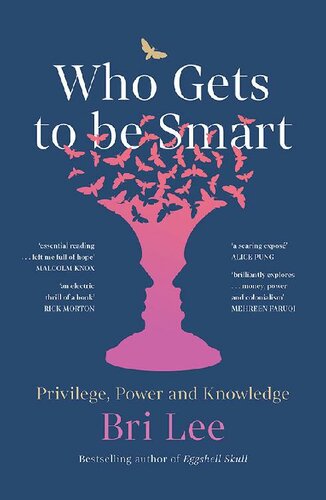 Who Gets to Be Smart