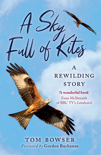 A sky full of kites a rewilding story