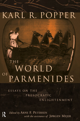The World of Parmenides: Essays on the Presocratic Enlightenment