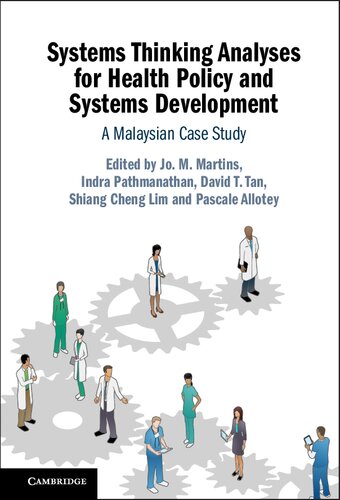 Systems Thinking Analyses for Health Policy and Systems Development: A Malaysian Case Study