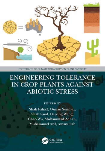 Engineering Tolerance in Crop Plants Against Abiotic Stress (Footprints of Climate Variability on Plant Diversity)