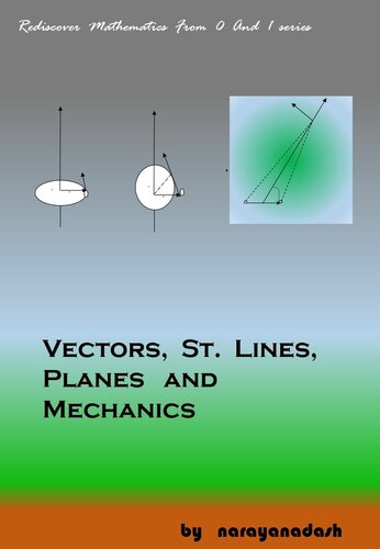 Vectors, St. Lines, Planes And Mechanics