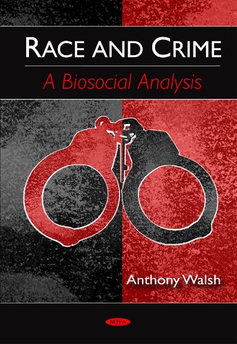 Race and Crime : a Biosocial Analysis.