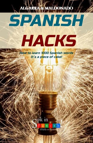 Spanish Hacks: How to learn 1000 Spanish words. It's a piece of cake!