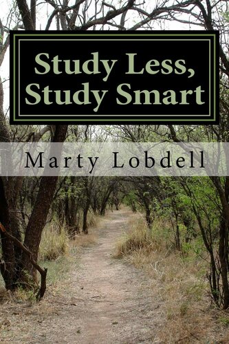 Study Less, Study Smart: A guide to effective study techniques and enhanced learning