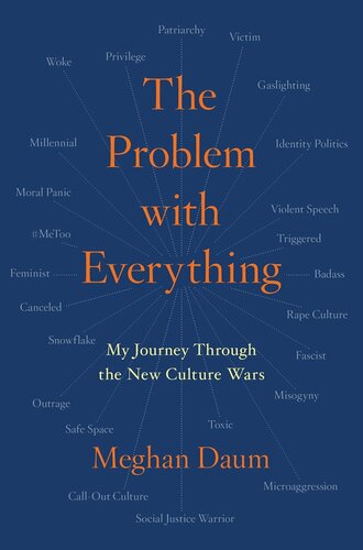 The Problem with Everything: My Journey Through the New Culture Wars