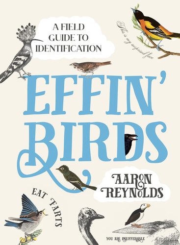 Effin' birds : a field guide to identification