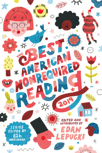 Best American Nonrequired Reading 2019 (Best American Series (R))