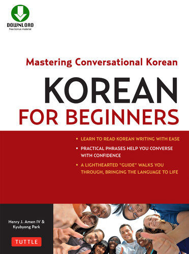 Korean for Beginners: Mastering Conversational Korean (CD-ROM Included)