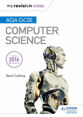 AQA GCSE Computer Science (My Revision Notes)
