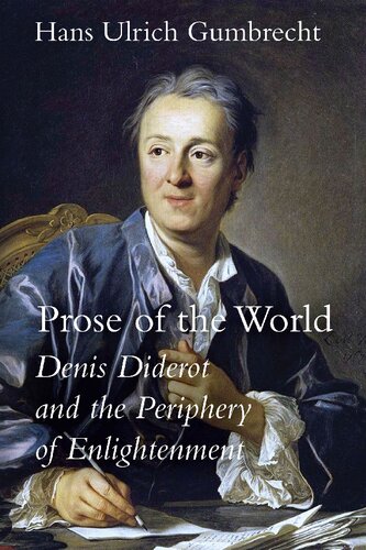 Prose of the World: Denis Diderot and the Periphery of Enlightenment