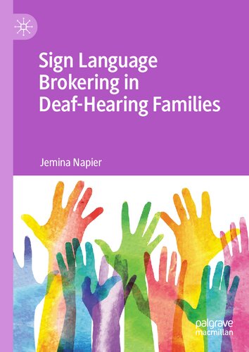 Sign Language Brokering in Deaf-Hearing Families