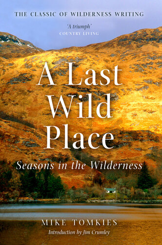 A Last Wild Place: Seasons in the Wilderness