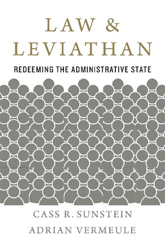 Law & Leviathan : redeeming the administrative state