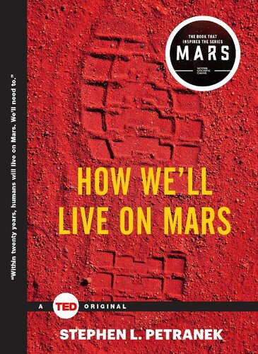 How We'll Live on Mars (Ted Books)