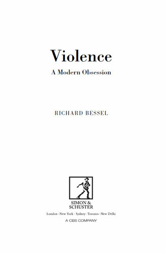 Violence: A Modern Obsession