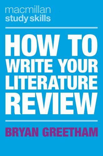 How to Write Your Literature Review (Macmillan Study Skills)