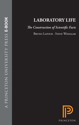 Laboratory Life: The Construction of Scientific Facts