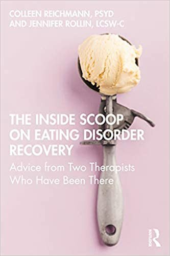 The inside scoop on eating disorder recovery : advice from two therapists who have been there