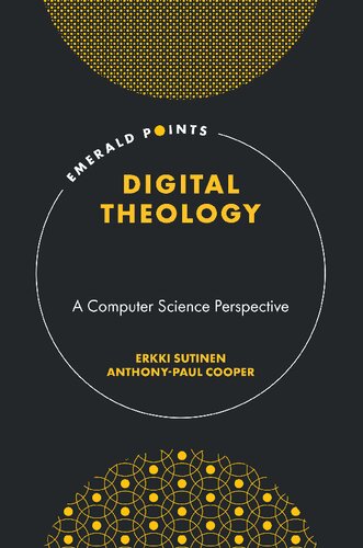 Digital Theology: A Computer Science Perspective (Emerald Points)