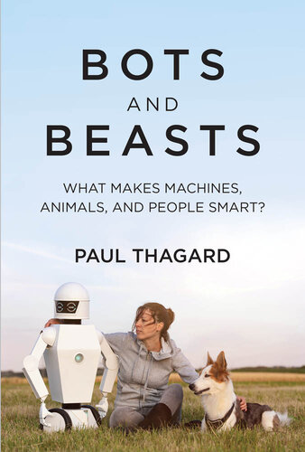 Bots and beasts : what makes machines, animals, and people smart?