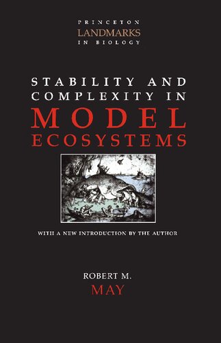 Stability and Complexity in Model Ecosystems. (MPB-6) (Monographs in Population Biology)