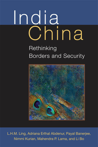 India China: Rethinking Borders and Security (Configurations: Critical Studies Of World Politics)