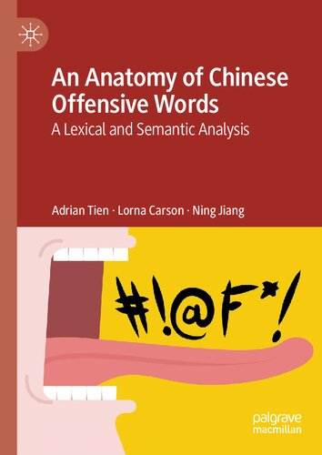 An Anatomy of Chinese Offensive Words: A Lexical and Semantic Analysis