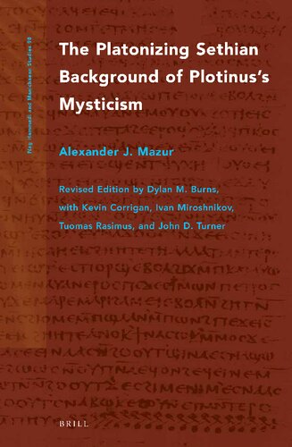 The Platonizing Sethian background of Plotinus's mysticism