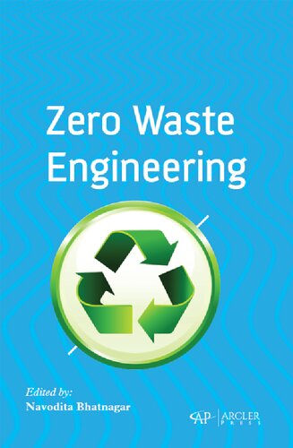 Zero waste engineering