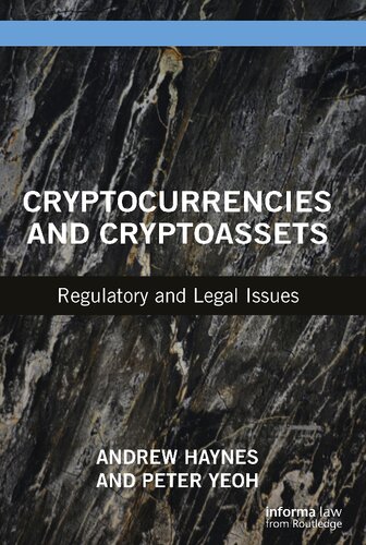 Cryptocurrencies and Cryptoassets: Regulatory and Legal Issues