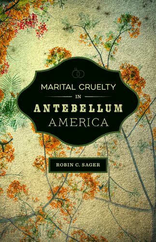 Marital Cruelty in Antebellum America