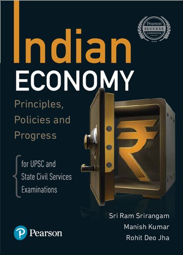 Indian Economy - Principles, Policies, and Progress | For UPSC & State Civil Services Examinations