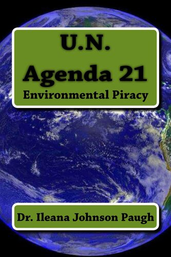 U.N Agenda 21: Environmental Piracy
